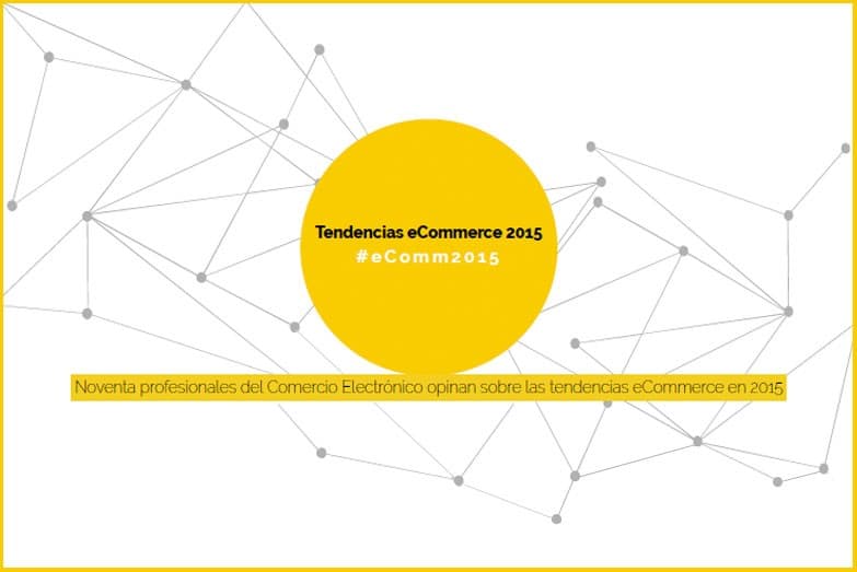 Estudio de tendencias de comercio electrónico 2015