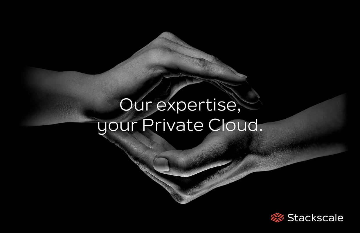 Stackscale's team puts their expertise at your Private Cloud service