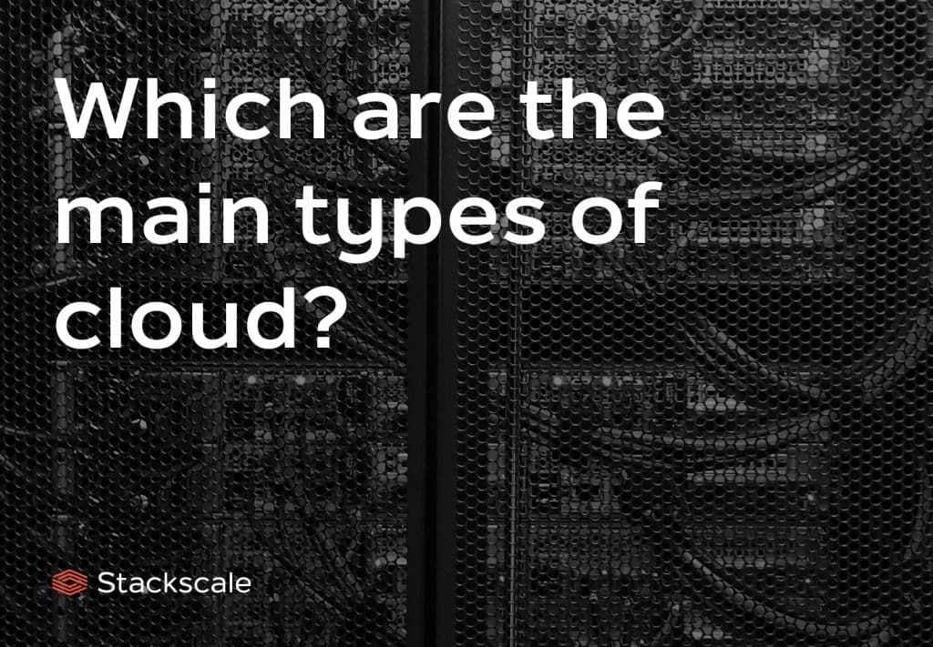 Main types of cloud