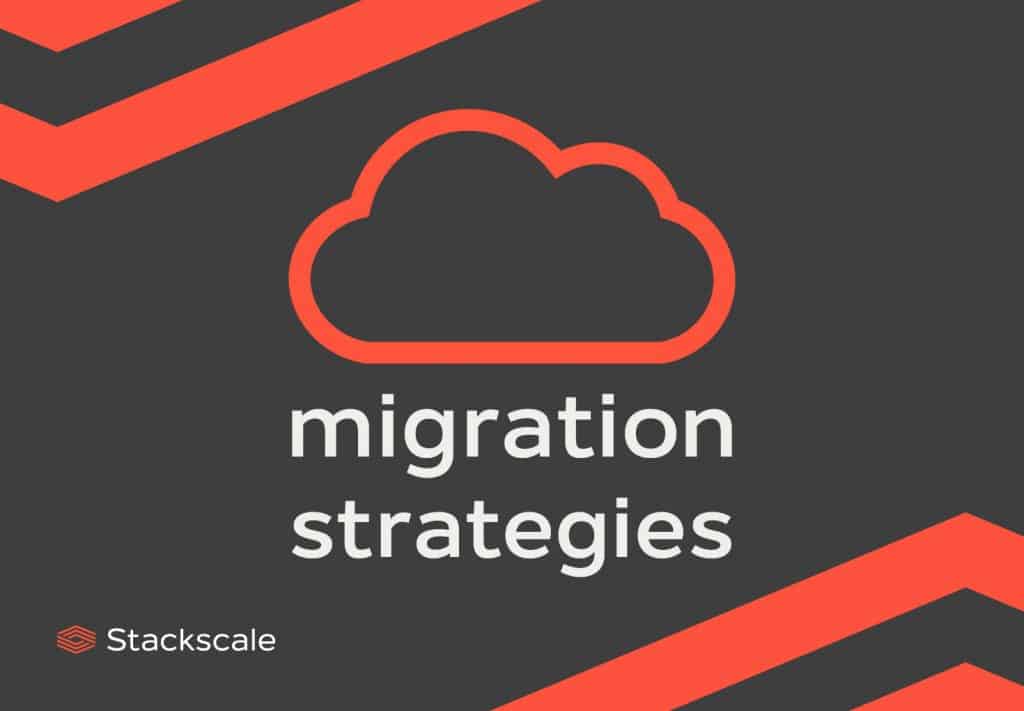 Main cloud migration strategies