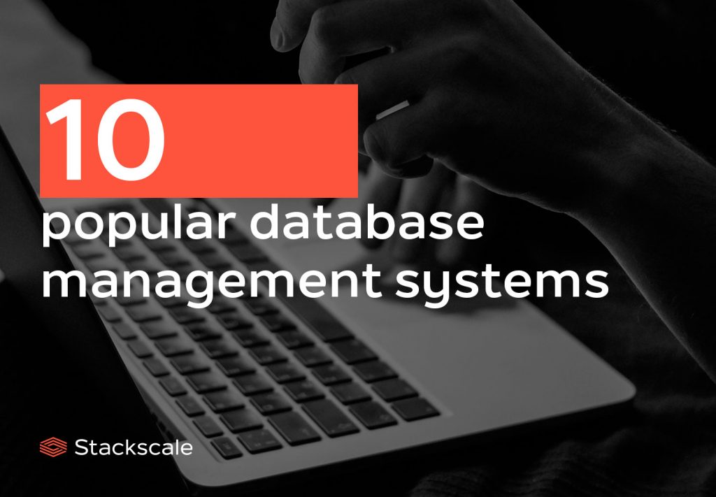 10 popular database management systems