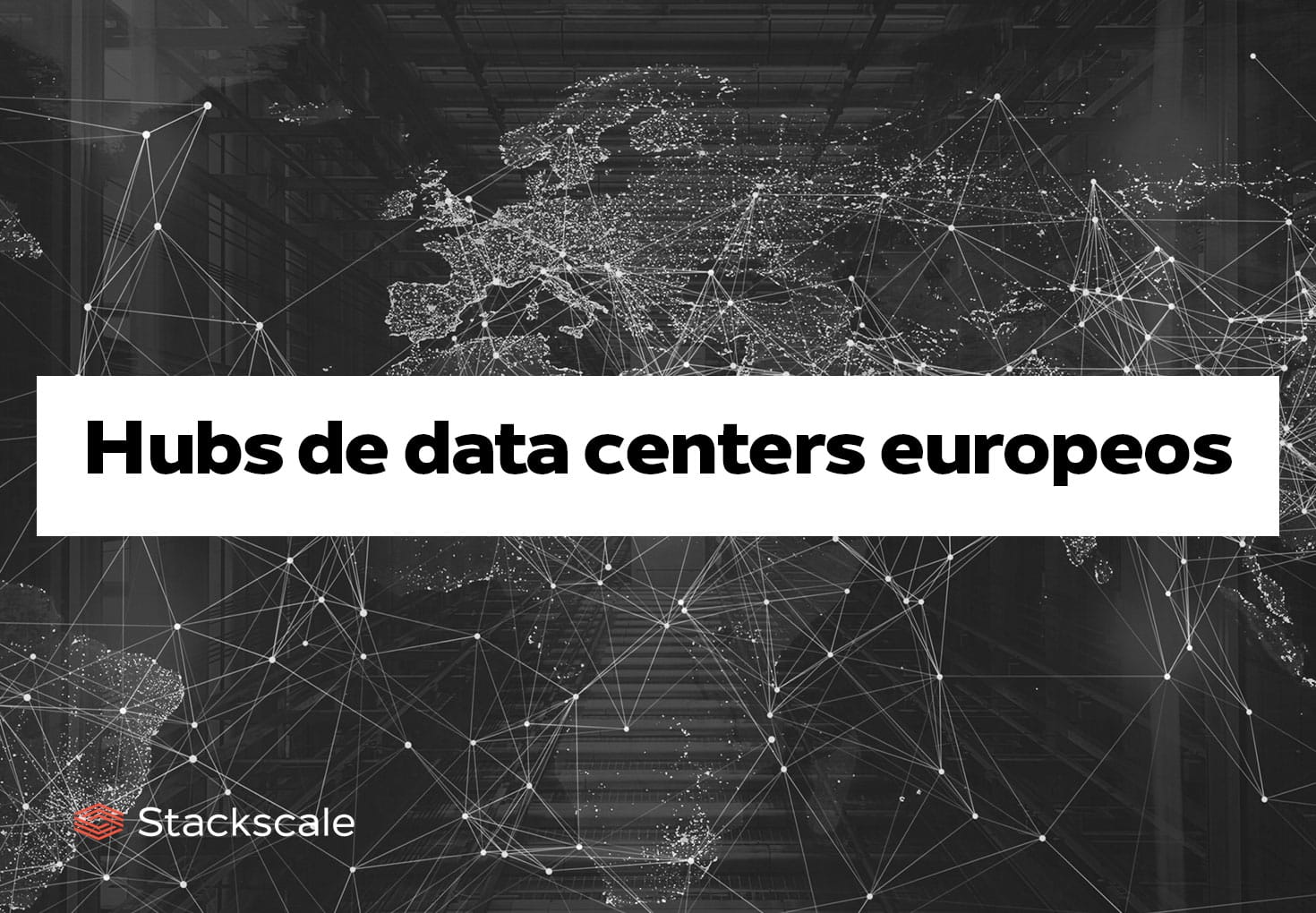 Hubs de centros de datos europeos