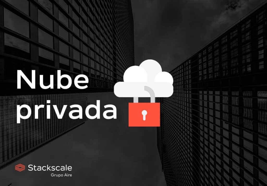 ¿Qué es una nube privada o cloud privada?